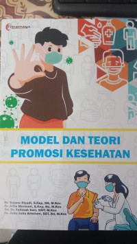 Model dan teori promosi kesehatan