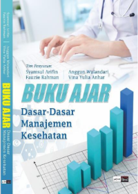 [EBOOK] BUKU AJAR Dasar-Dasar Manajemen Kesehatan