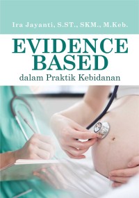 Evidence based dalam praktik kebidanan