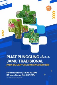 Pijat Punggung dan Jamu Tradisional Pada Ibu menyusui dan Involusi Uteri