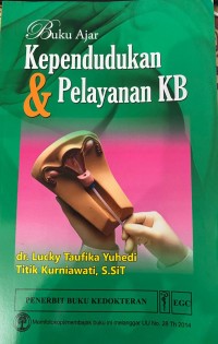 Buku ajar : kependudukan dan pelayanan KB