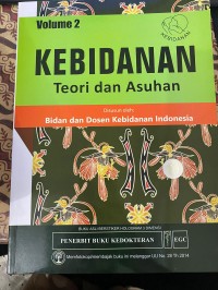 Kebidanan Teori Dan Asuhan Volume 2