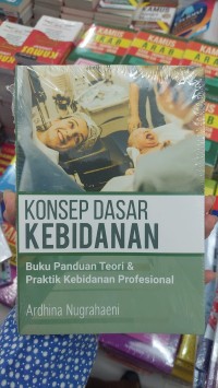 Konsep Dasar Kebidanan
