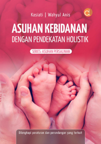 Asuhan Kebidanan Dengan Pendekatan Holistik
