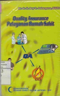 Quality  Assurance Pelayanan Rumah Sakit