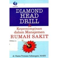 Diamond head drill dan kepemimpinan dalam manajemen rumah sakit