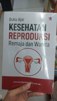 Buku Ajar kesehatan Reproduksi Remaja dan Wanita